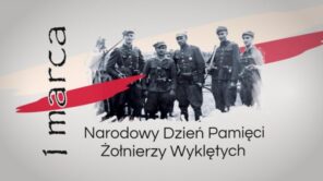 Czytaj więcej o: Narodowy Dzień Pamięci „Żołnierzy Wyklętych”